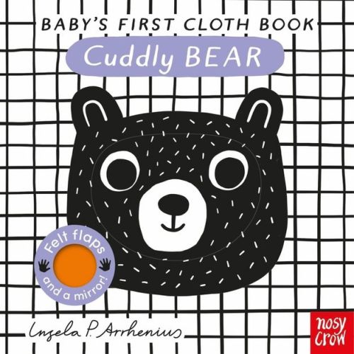 Baby's First Cloth Book: Cuddly Bear - by Nosy Crow Ltd (Bath Book)