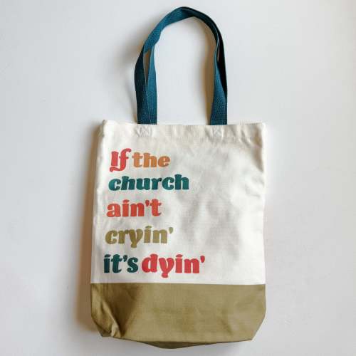 Kid's Catholic Mass Bag – “If the Church Ain’t Crying, It’s Dying”