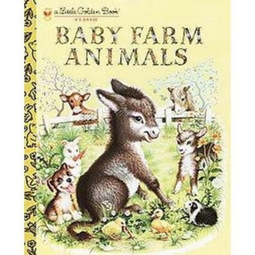Baby Farm Animals   by Garth Williams