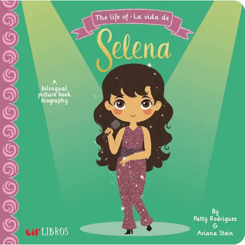 The Life of / La vida de Selena (Bilingual: English/Spanish): A Bilingual Picture Book Biography (The Life of Series) (English and Spanish Edition)