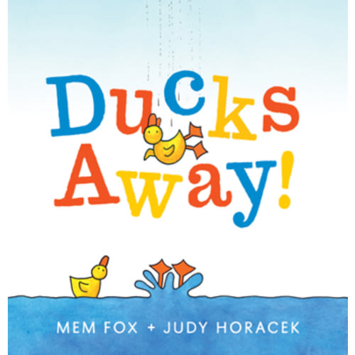 Ducks Away! book by Mem Fox