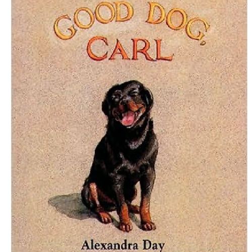 Good Dog, Carl by Alexandra Day, Board Book | Barnes & Noble®