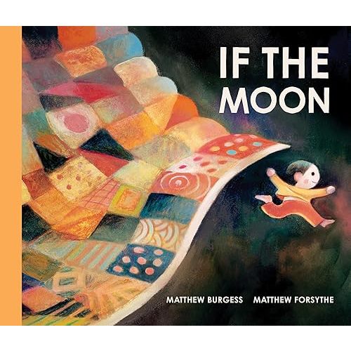 If the Moon Hardcover – Picture Book, August 4, 2026