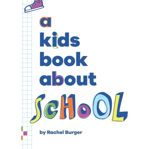 A Kids Book About School