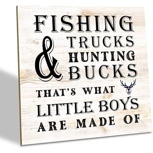 Wood Plaque Table Art Sign, 6.2*6.2inch - Nursery Table Decor for Baby Boys, Sportsman Wood Sign, Fishing Trucks Hunting Bucks: That's What Little Boys are Made Of