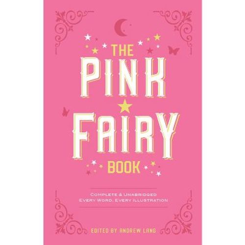 The Pink Fairy Book - (Dover Children's Classics) by Andrew Lang (Paperback)
