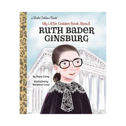 My Little Golden Book about Ruth Bader Ginsburg - by Shana Corey (Hardcover)