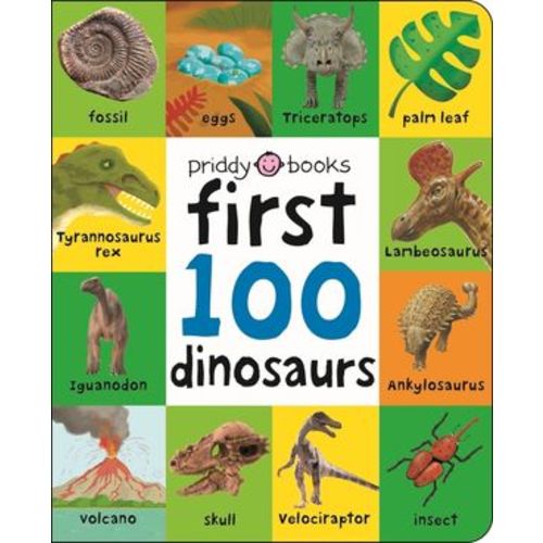 First 100: First 100 Dinosaurs