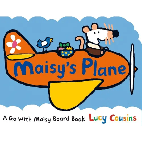 Maisy's Plane: (A Cloud-Shaped Board Book About Maisy the Mouse's Airplane Adventure for Toddlers)