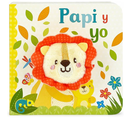Daddy And Me / Papi y Yo Spanish Language Children's Finger Puppet Board Book, Ages 1-4 (en español) (Spanish Edition)