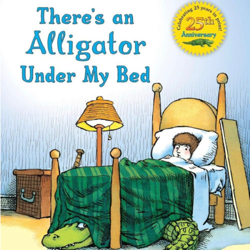 There's an Alligator under My Bed (There's Something in My Room Series)