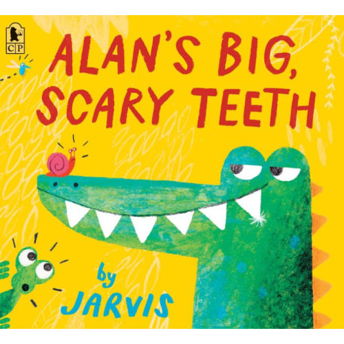 Alan's Big, Scary Teeth by Jarvis, Hardcover | Barnes & Noble®