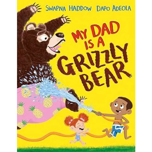 My Dad is a Grizzly Bear