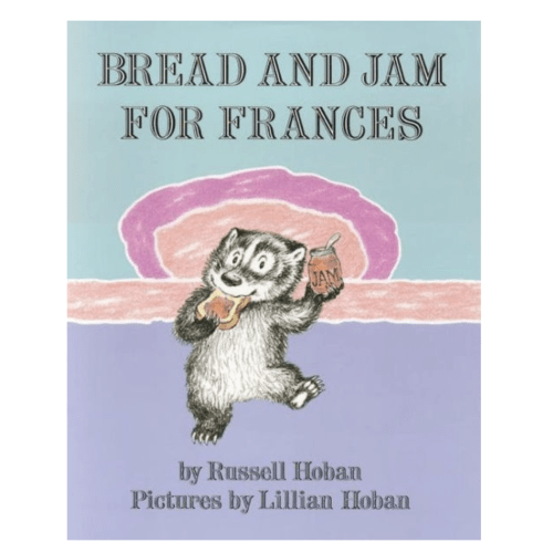 Bread and Jam for Frances Paperback