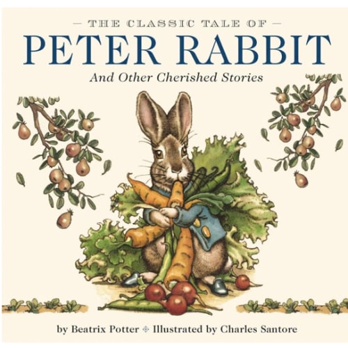 The Classic Tale of Peter Rabbit Hardcover: The Classic Edition by acclaimed Illustrator, Charles Santore (Charles Santore Children's Classics)