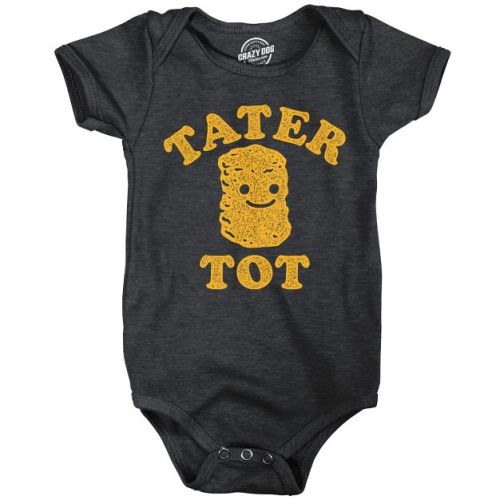 Tater Tot Baby Bodysuit Funny Sarcastic Graphic Novelty Jumper for Infants - Crazy Dog Baby Bodysuit For Foodies