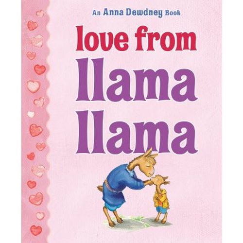Love from Llama Llama - by Anna Dewdney (Hardcover)