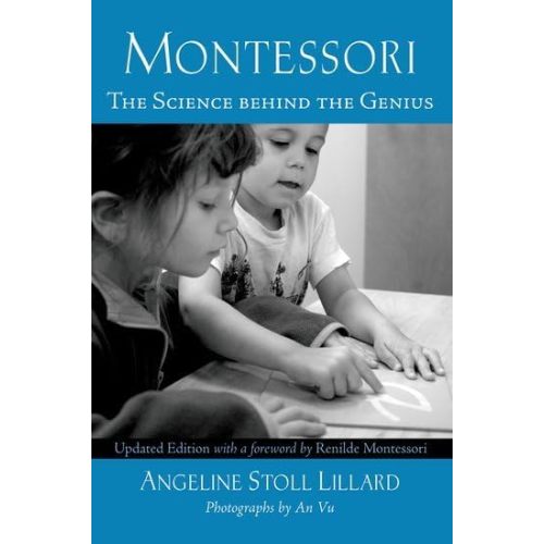 Montessori: The Science behind the Genius
