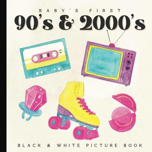 Baby's First High-Contrast Picture Book: A Throwback 90's & 2000's Black and White Watercolor Pages for Newborns - 12 Month Old to Introduce Color | ... Visual Development | Paperback | 6 x 6 inches