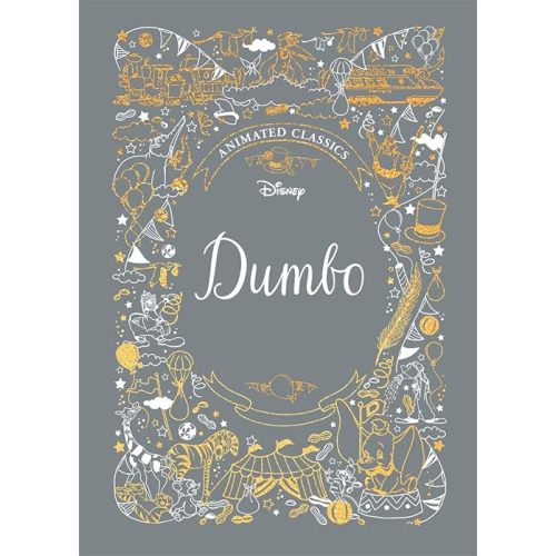 Dumbo (Disney Animated Classics) Hardcover – March 7, 2019