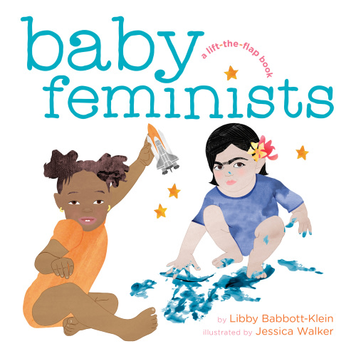 Baby Feminists | Powell's Books