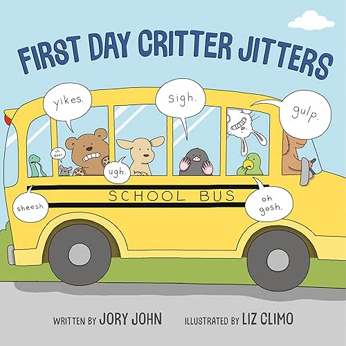 First Day Critter Jitters Hardcover – Illustrated, July 7 2020