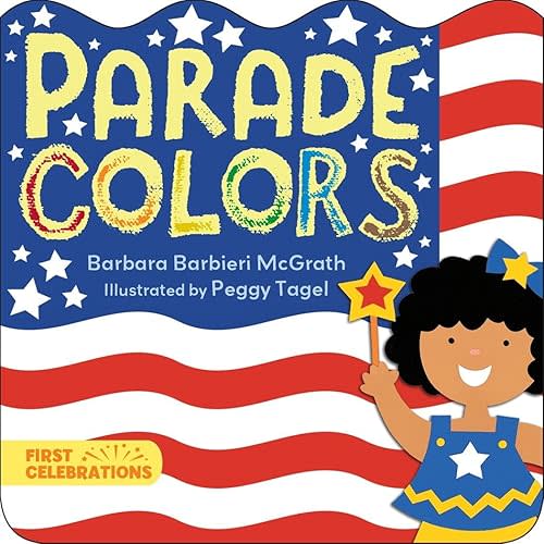 Parade Colors (First Celebrations) Board book – Illustrated, May 2, 2017
