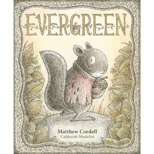 Evergreen - by Matthew Cordell (Hardcover)
