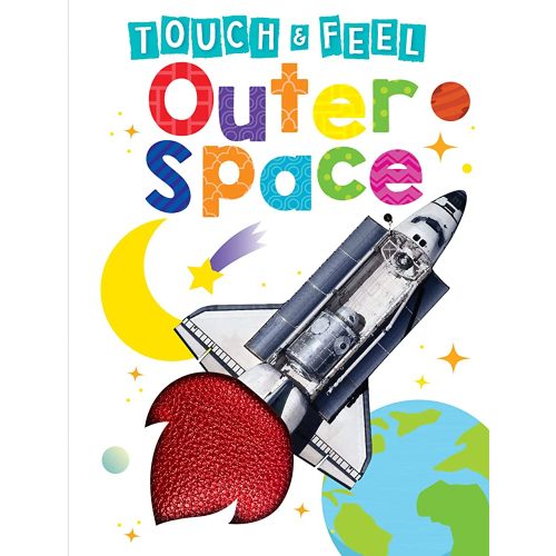 Outer Space - Children's Touch and Feel Board Book - Sensory Board Book (Touch & Feel Sensory Board Books for Baby & Toddler Time)