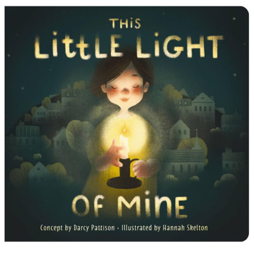 This Little Light of Mine: A Lift the Flap Book