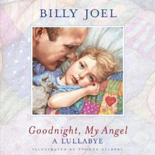 Goodnight, My Angel: A Lullabye (Book &... book by Billy Joel