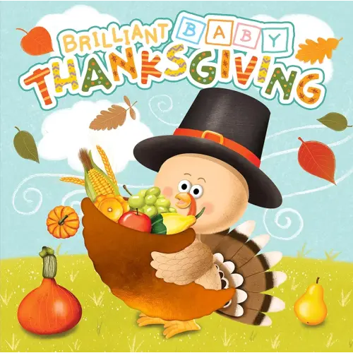 Brilliant Baby: Thanksgiving - Children's Touch and Feel and Learn Sensory Board Book