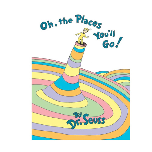 Oh, the Places You'll Go!