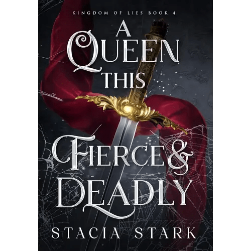 A Queen This Fierce and Deadly