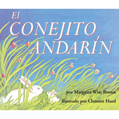 El Conejito AndarÃn: The Runaway Bunny Board Book (Spanish Edition), (Board Book)