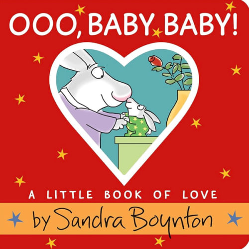 Ooo, Baby Baby!: A Little Book of Love