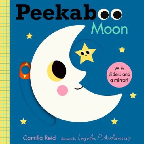 Peekaboo: Moon - (Peekaboo You) by Camilla Reid (Board Book)