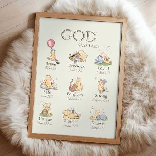 WINNIE-The-POOH Christian Nursery Wall Art Nursery Prints, God Says I AM Religious Affirmation, Inspirational Scripture Print