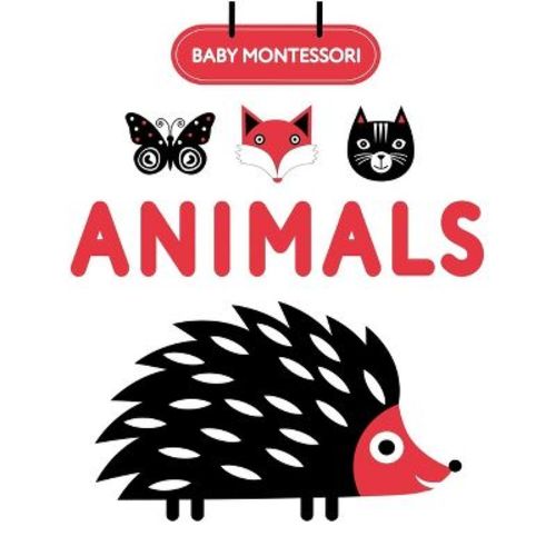 Baby Montessori Animals - (High Contrast Chunky Books) (Board Book)