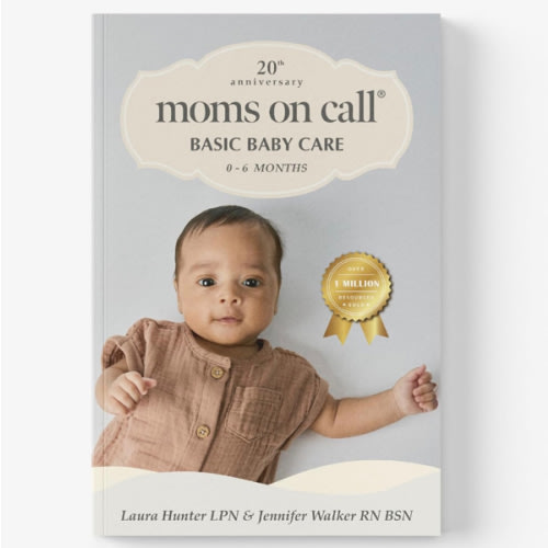 Moms on Call | Basic Baby Care 0-6 Months | Parenting Book 1 of 3 | 20th Anniversary Edition