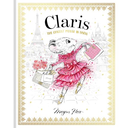 Claris: The Chicest Mouse in Paris: Claris #1
