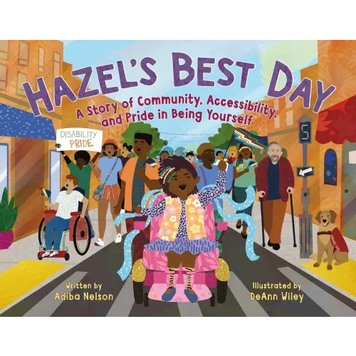 Hazel's Best Day a book by Adiba Nelson and DeAnn Wiley - Bookshop.org US