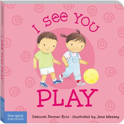I See You Play (I See You Board Books)