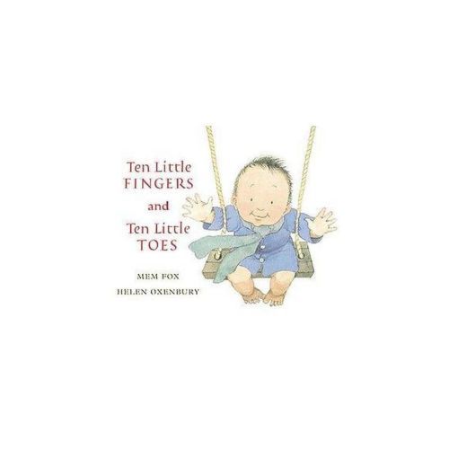 Ten Little Fingers and Ten Little Toes (Hardcover) by Mem Fox