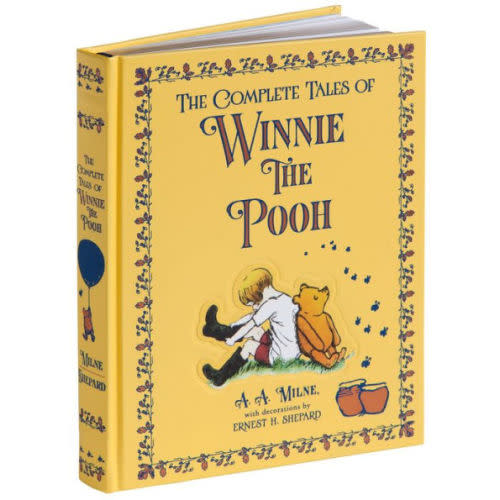 The Complete Tales of Winnie-the-Pooh (Barnes & Noble Collectible Editions) by A. A. Milne, Ernest H. Shepard, Hardcover | Barnes & Noble®