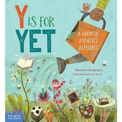 Y Is for Yet: A Growth Mindset Alphabet Hardcover – August 24, 2020