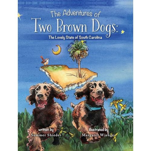 The Adventures of Two Brown Dogs: The Lovely State of South Carolina