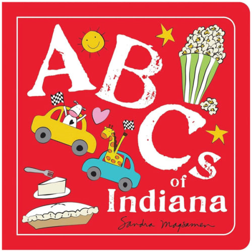 ABCs of Indiana: An Alphabet Book of Love, Family, and Togetherness (ABCs Regional)
