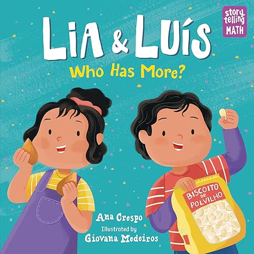 Lia & Luis: Who Has More?: Who Has More? (Storytelling Math) Paperback – Picture Book, October 13, 2020