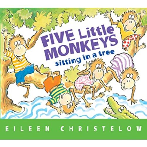 Five Little Monkeys Sitting in a Tree (A Five Little Monkeys Story)